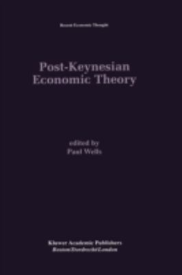 Post-Keynesian Economic Theory