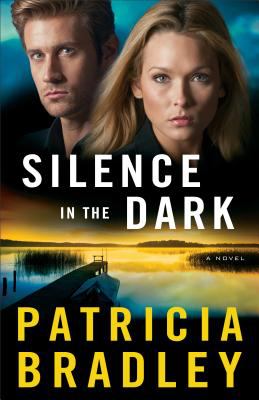 Silence in the Dark : A Novel