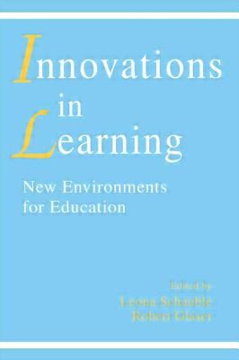 Innovations in Learning : New Environments for Education
