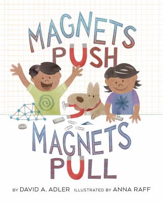 Magnets Push, Magnets Pull