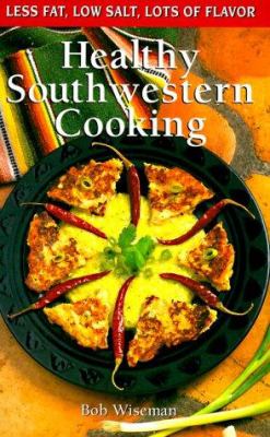 Healthy Southwestern Cooking