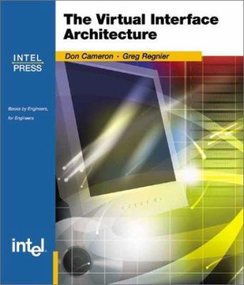 The Virtual Interface Architecture