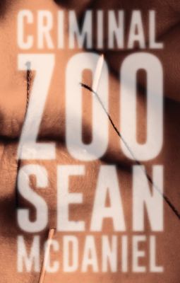 Criminal Zoo : A Novel