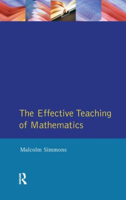 The Effective Teaching of Mathematics
