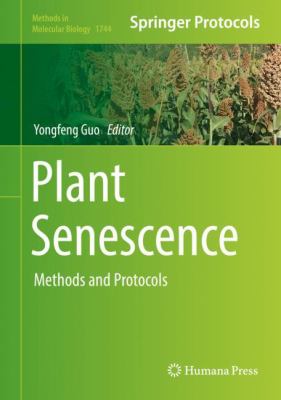Plant Senescence : Methods and Protocols