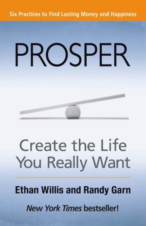 Prosper : Create the Life You Really Want