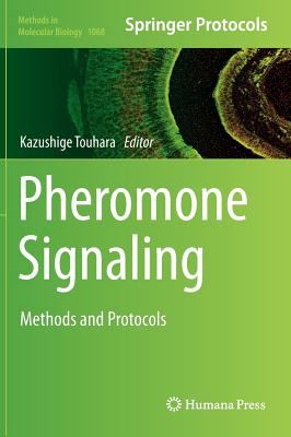 Pheromone Signaling : Methods and Protocols