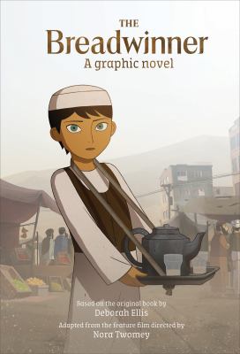 The Breadwinner : The Graphic Novel