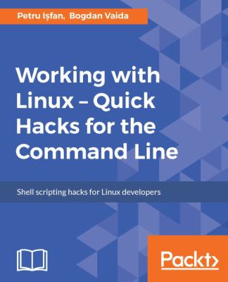 Working with Linux - Quick Hacks for the Command Line