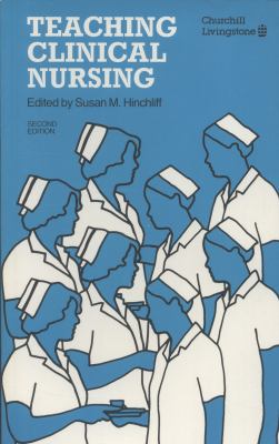 Teaching Clinical Nursing