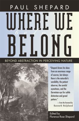 Where We Belong : Beyond Abstraction in Perceiving Nature