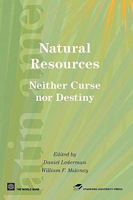 Natural Resources: Neither Curse nor Destiny