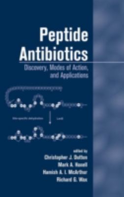 Peptide Antibiotics : Discovery Modes of Action and Applications