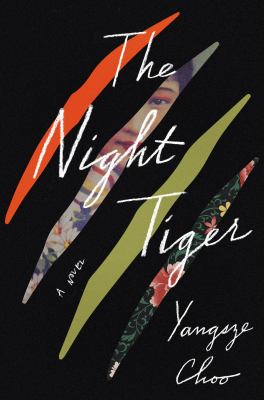 The Night Tiger : A Novel