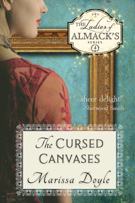 The Cursed Canvases: a Light-Hearted Regency Fantasy : The Ladies of Almack's Book 4