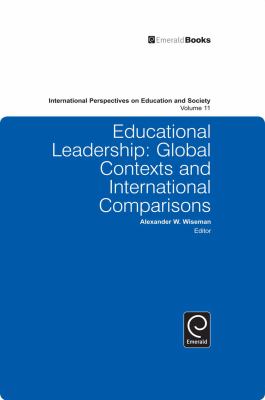 Educational Leadership : Global Contexts and International Comparisons