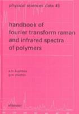 Handbook of Fourier Transform Raman and Infrared Spectra of Polymers