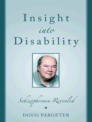 Insight into Disability : Schizophrenia Revealed