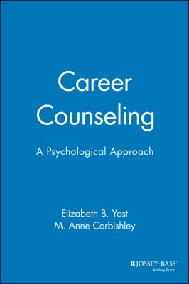 Career Counseling : A Psychological Approach