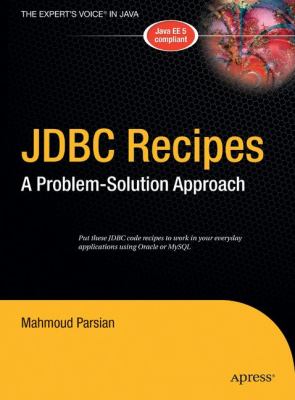 JDBC Recipes : A Problem-Solution Approach