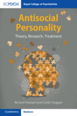 Antisocial Personality : Theory, Research and Treatment