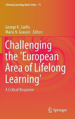Challenging the 'European Area of Lifelong Learning' : A Critical Response
