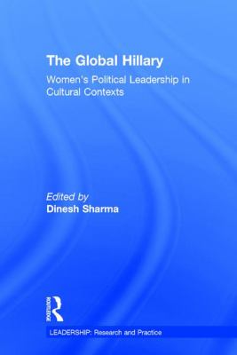 The Global Hillary : Women's Political Leadership in Cultural Contexts