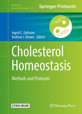 Cholesterol Homeostasis : Methods and Protocols
