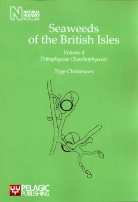 Seaweeds of the British Isles : Tribophyceae (Xanthophyceae)
