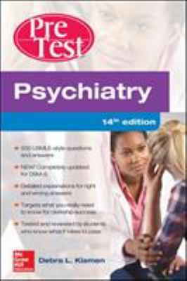 Psychiatry PreTest Self-Assessment and Review, 14th Edition