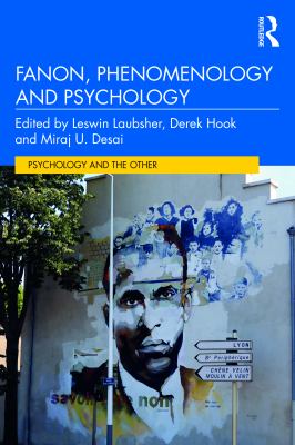 Fanon Phenomenology and Psychology