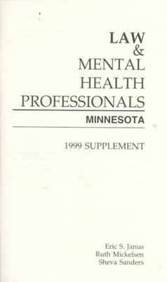 Law and Mental Health Professionals: Minnesota : Supplement