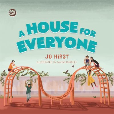A House for Everyone : A Story to Help Children Learn about Gender Identity and Gender Expression