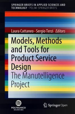 Models, Methods and Tools for Product Service Design : The Manutelligence Project