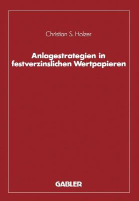 Anlagestrategien in Festverzinslichen Wertpapieren