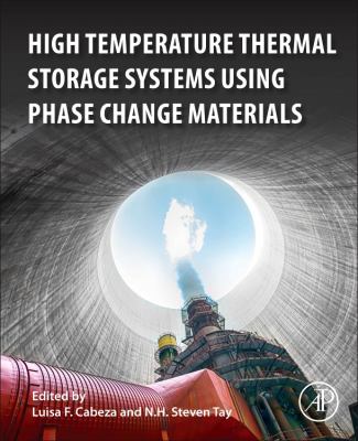 High Temperature Thermal Storage Systems Using Phase Change Materials