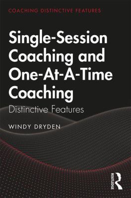 Single-Session Coaching and One-At-a-Time Coaching : Distinctive Features