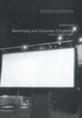 Advertising and Consumer Citizenship : Gender, Images and Rights