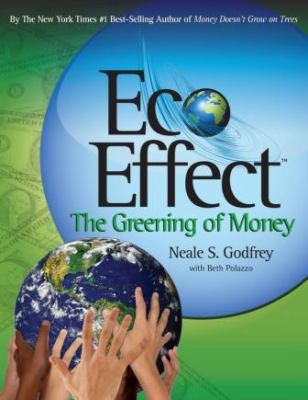 ECO-Effect : The Greening of Money