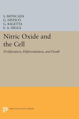 Nitric Oxide and the Cell : Proliferation, Differentiation, and Death