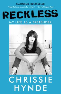 Reckless : My Life As a Pretender