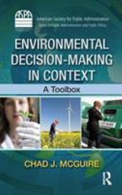 Environmental Decision-Making in Context : A Toolbox