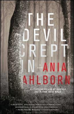 The Devil Crept In : A Novel