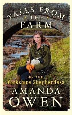 Tales from the Farm by the Yorkshire Shepherdess