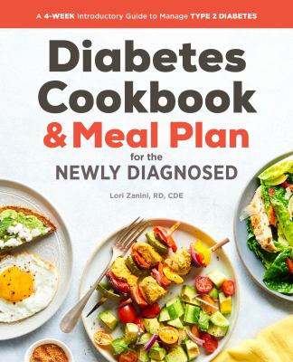 The Diabetic Cookbook and Meal Plan for the Newly Diagnosed