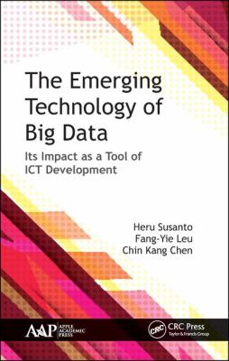 The Emerging Technology of Big Data : Its Impact As a Tool for ICT Development