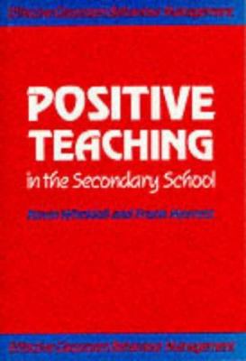 Positive Teaching in the Secondary School