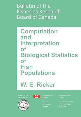 Computation and Interpretation of Biological Statistics of Fish Populations