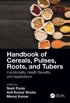 Handbook of Cereals Pulses Roots and Tubers