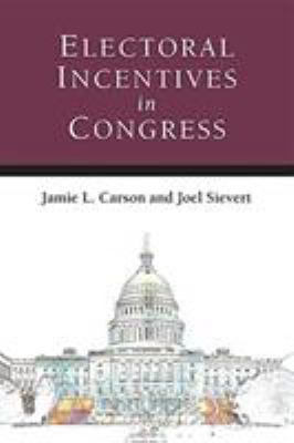 Electoral Incentives in Congress